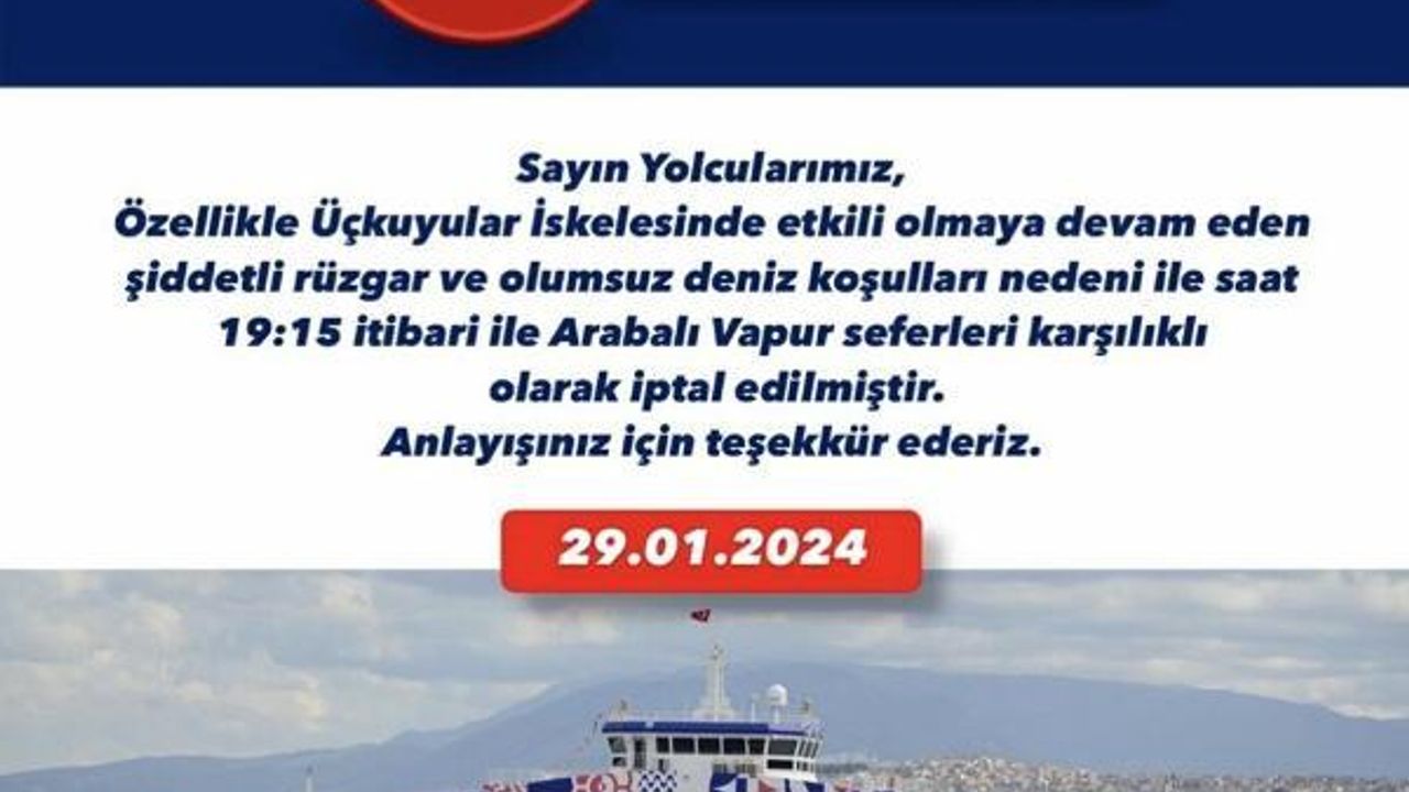 İzmir’de arabalı vapur seferleri iptal edildi 