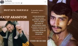 Mustafa Hakkulu cinayetinde şok detay! Öldürüp, kayıp ilanı vermiş