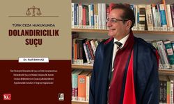 Başsavcı Vekilinden ‘Türk Ceza Hukukunda Dolandırıcılık’ kitabı