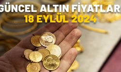 Güncel altın fiyatları 18 Eylül 2024: Gram altın ve çeyrek altın fiyatlarında son durum ne?