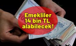 Emeklilere müjde gibi haber. Çarşamba gününe kadar 14000 TL hesabınıza yatacak.