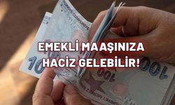 Emekliler bu 3 duruma dikkat. Maaşınıza haciz gelmesin. Mutlaka öğrenin