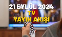 21 EYLÜL CUMARTESİ TV YAYIN AKIŞI 2024: TV’de hafta sonu neler var? Show TV, TV8, Now TV, TRT1, Star TV, TRT1, ATV