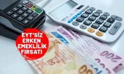 EYT’siz erken emeklilik formülü. Yaş şartı ortadan kalktı. İşte emekli olmak için gerekenler...