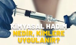 KİMYASAL HADIM NEDİR, KİMLERE UYGULANIR? Türkiye’de kimyasal hadım uygulanacak mı?