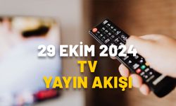 29 EKİM SALI TV YAYIN AKIŞI 2024: Bugün TV’de neler var? Show TV, TV8, Kanal D, TRT1, Star TV, Now TV, ATV