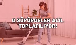 Aman dikkat! Evlerinizde olabilir! Ünlü süpürgede patlama riski... Apar topar toplatılıyor