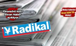 Radikal Gazetesi yeniden yayına hazırlanıyor: Peki finansörü kim?