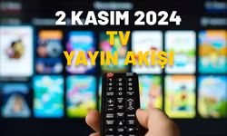 2 KASIM 2024 TV YAYIN AKIŞI: Bugün hangi diziler var? Now TV, Kanal D, ATV, Star TV, Show TV, TV8, TRT1