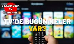 TV’de bugün neler var? 9 Kasım Cumartesi TV yayın akışı 2024: Kanal D, Star TV, ATV, TRT1, Show TV, TV8, Now TV