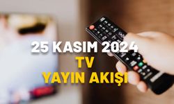 TV’de bugün neler var? Kanal D, Now TV, TRT, Show TV, ATV, Star TV, TV8 25 Kasım 2024 yayın akışı