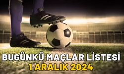 Bugünkü maçlar listesi belli oldu! Süper Lig, 1. Lig, Premier Lig, LaLiga, Bundesliga 1 Aralık 2024 fikstürü