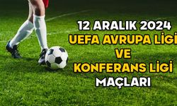 12 ARALIK UEFA AVRUPA LİGİ VE KONFERANS LİGİ MAÇLARI 2024: Bugün kimin maçı var, hangi kanalda?