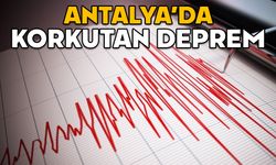 Antalya'da korkutan deprem!