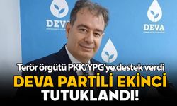 DEVA Partili Ekinci terör soruşturmasından tutuklandı!