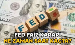 FED FAİZ KARARI NE ZAMAN SAAT KAÇTA (ARALIK 2024)? ABD Merkez Bankası FED faizleri düşürecek mi?