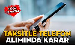 BDDK'tan taksitle telefon kararı: Yeni düzenleme getirildi