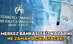 MERKEZ BANKASI FAİZ KARARINI NE ZAMAN AÇIKLAYACAK? Aralık PPK toplantısı ayın kaçında? Faiz kararı beklentisi nasıl?