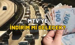 MTV’YE İNDİRİM Mİ GELECEK? Cumhurbaşkanı Motorlu Taşıtlar Vergisini indirecek mi?