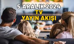 5 ARALIK PERŞEMBE YAYIN AKIŞI 2024: Now TV, Star TV, ATV, Kanal D, Show TV, TRT1, TV8’de bugün neler var?