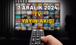 7 ARALIK CUMARTESİ TV YAYIN AKIŞI 2024: Star TV, Kanal D, TRT1, Now TV, TV8, Show TV, ATV’de bugün neler var?