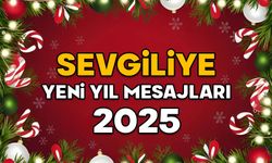 SEVGİLİYE YENİ YIL MESAJLARI 2025: Romantik, aşk dolu sevgiliye, nişanlıya, eşe en güzel yeni yıl mesajları