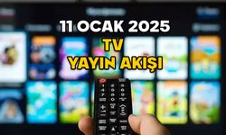 11 OCAK CUMARTESİ TV YAYIN AKIŞI 2025: TV’de hafta sonu neler var? Show TV, Kanal D, TRT1, Now TV, ATV, Star TV, TV8