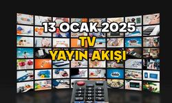 13 OCAK PAZARTESİ TV YAYIN AKIŞI 2025: Bugün TV’de ne izleyeceğiz? Star TV, TRT1, ATV, Kanal D, Now TV, TV8, Show TV