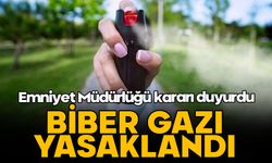 Emniyet Müdürlüğü duyurdu: Sertifikası olmayan biber gazı kullanamayacak!