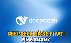 DEEPSEEK HİSSE FİYATI NE KADAR? Çin’in yapay zekası Deepseek hissesi nasıl alınır?