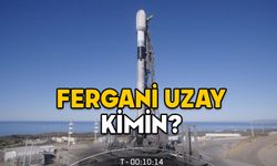 FERGANİ NE DEMEK? Fergani Uzay kimin? Türkiye’nin en büyük uydusu uzaya fırlatıldı!