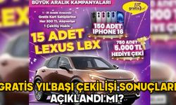 GRATİS YILBAŞI ÇEKİLİŞİ SONUÇLARI AÇIKLANDI MI? Gratis çekilişi Lexus araba ve iPhone 16 kazananlar listesi