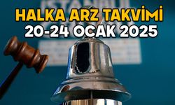 HALKA ARZ TAKVİMİ 20-24 OCAK 2025: Bu hafta halka arz var mı, hangi şirketler halka arz oluyor?