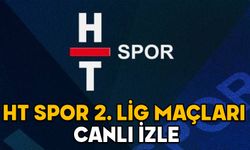 HT SPOR İLE 2. LİG MAÇLARI CANLI İZLE: HT Spor nasıl izlenir?