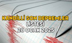 SON DEPREMLER LİSTESİ KANDİLLİ 28 OCAK 2025: En son deprem nerede oldu, kaç şiddetindeydi?