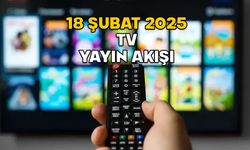 18 ŞUBAT SALI TV YAYIN AKIŞI 2025: Now TV, Kanal D, TV8, Show TV, TRT1, ATV, Star TV’de bugün neler var?