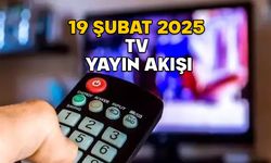 19 ŞUBAT ÇARŞAMBA TV YAYIN AKIŞI 2025: TV’de bugün neler var? Now TV, Show TV, Star TV, Kanal D, TRT1, TV8, ATV