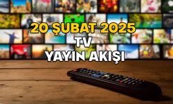 20 ŞUBAT PERŞEMBE TV YAYIN AKIŞI 2025: Bugün TV’de ne var? TRT1, ATV, Show TV, Kanal D, TV8, Star TV, Now TV