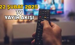 22 ŞUBAT CUMARTESİ TV YAYIN AKIŞI 2025: Star TV, Now TV, Show TV, ATV, TV8, TRT1 ve Kanal D’de bugün neler var?