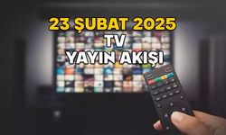 23 ŞUBAT PAZAR TV YAYIN AKIŞI 2025: Hafta sonu neler var? Show TV, Kanal D, TV8, Now TV, TRT1, Star TV, ATV