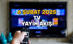 6 ŞUBAT PERŞEMBE TV YAYIN AKIŞI 2025: TV’de bugün neler var? Now TV, TRT1, Show TV, ATV, Kanal D, TV8, Star TV