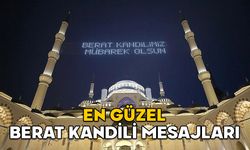 KANDİL MESAJI (BERAT KANDİLİ MESAJLARI 2025): Dualı, anlamlı, en güzel Berat Kandili kutlama mesajları