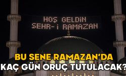 BU SENE RAMAZAN’DA KAÇ GÜN ORUÇ TUTULACAK? 29 mu, 30 mu? Diyanet 2025 imsakiyesini yayınladı!