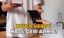 KUVER ÜCRETİ NASIL GERİ ALINIR? Kuver ücretini geri almak için e-devletten başvuru nasıl yapılır?