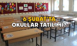 6 ŞUBAT’TA OKULLAR TATİL Mİ? Deprem bölgesinde yarın (6 Şubat Perşembe) okullar var mı?