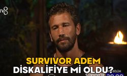 SURVIVOR ADEM DİSKALİFİYE Mİ OLDU? Survivor Adem neden diskalifiye oluyor?