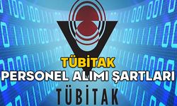 TÜBİTAK PERSONEL ALIMI ŞARTLARI 2025: TÜBİTAK personel alımı başvuru tarihleri ne zaman?