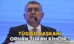 ORHAN TURAN KİMDİR, KAÇ YAŞINDA VE ASLEN NERELİ? TÜSİAD Başkanı Orhan Turan neden gözaltına alındı?