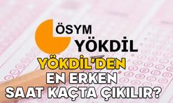 YÖKDİL/1 SINAVI SAAT KAÇTA BİTECEK? YÖKDİL’den en erken saat kaçta çıkılır?