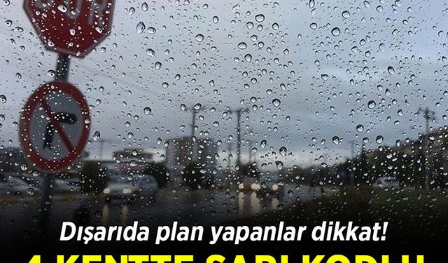 Dışarıda plan yapanlar dikkat: Meteoroloji'den sarı kodlu uyarı geldi!